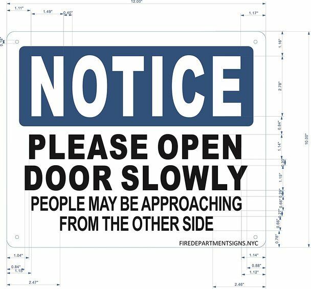 Please open door slowly SIGN (Aluminum Sign,10X12)–REF24-1027