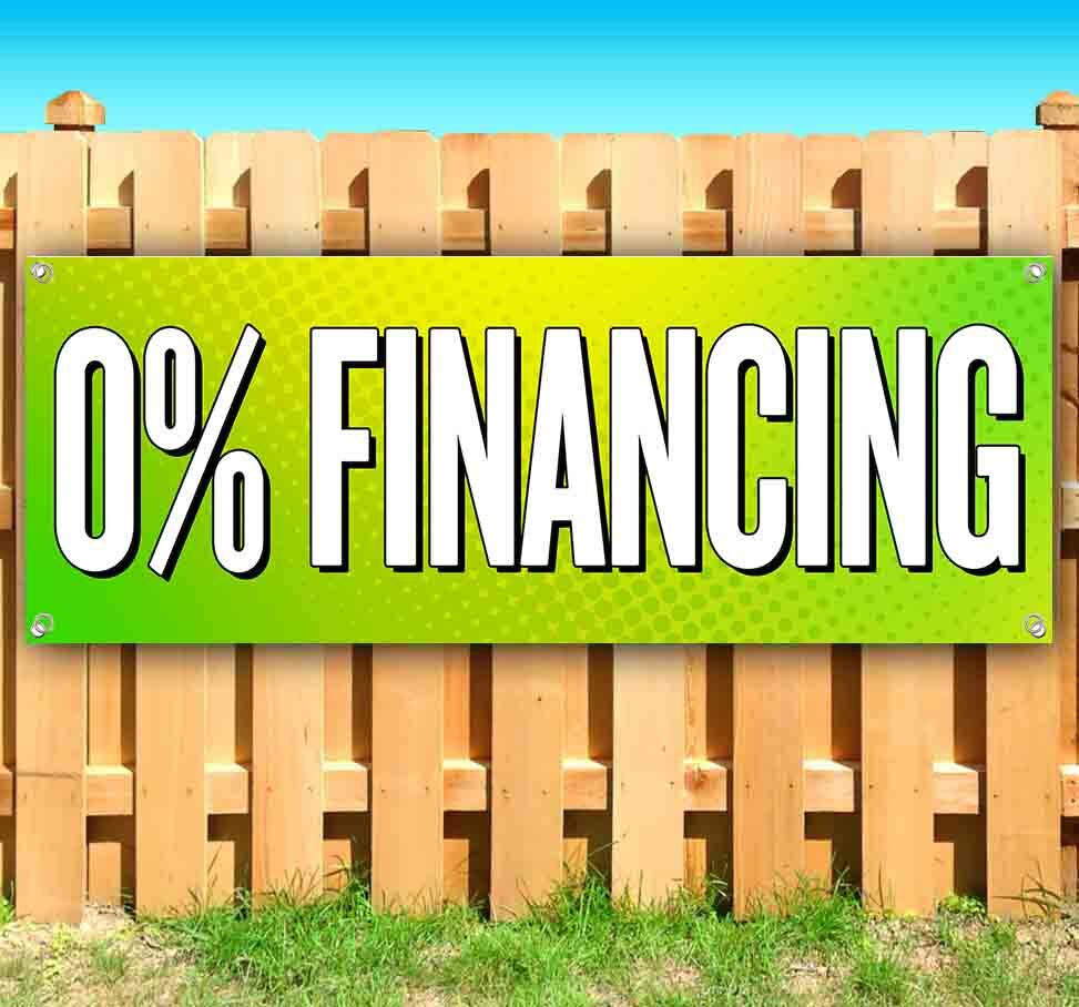 0% FINANCING Advertising Vinyl Banner Flag Sign Many Sizes