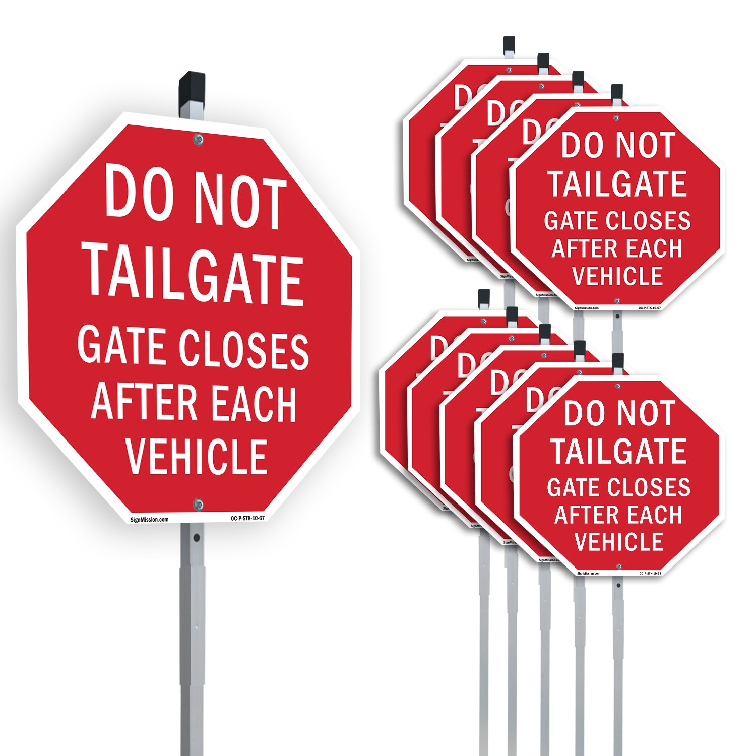 Do Not Tailgate Gate Closes After Octagon Sign With Stake Weather Resistant