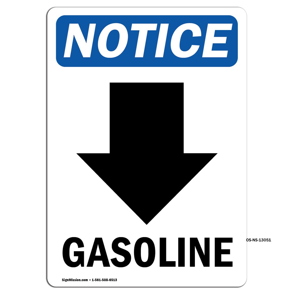 Gasoline [Down Arrow] With Symbol OSHA Notice Sign Metal Plastic Decal
