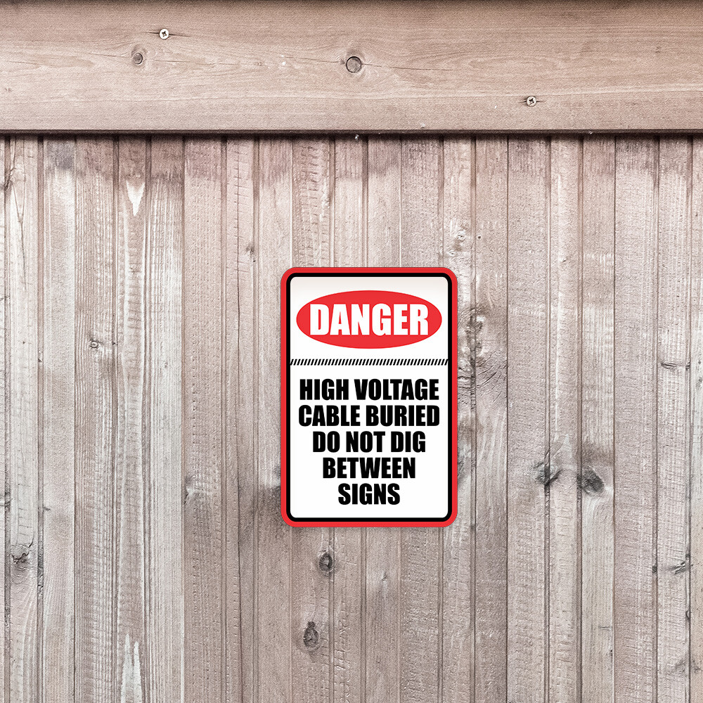 Portrait Round Plus Danger High Voltage Cable Buried Do Not Dig Between Sign