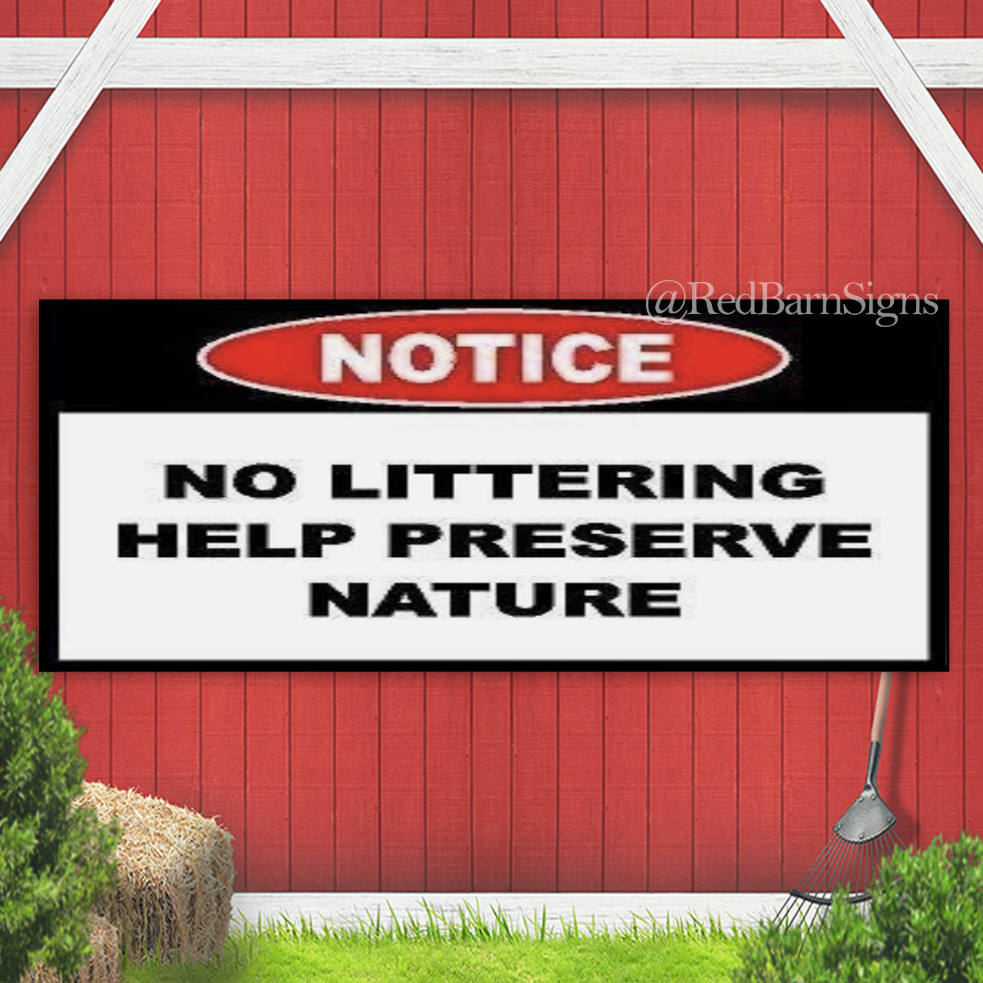 No Littering Help Preserve Nature Indoor Outdoor Banner Sign with grommets