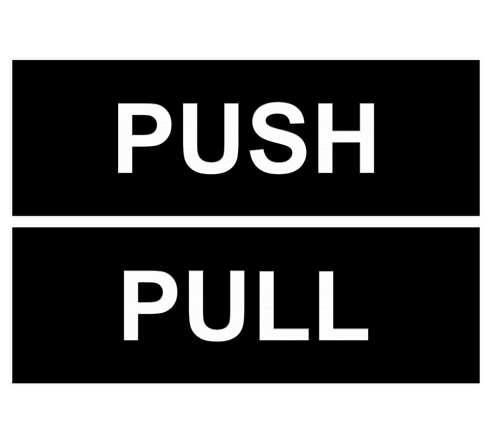 Basic PUSH And PULL Horizontal Door Sign Adhesive Medium 1.5×4.5 Black Set