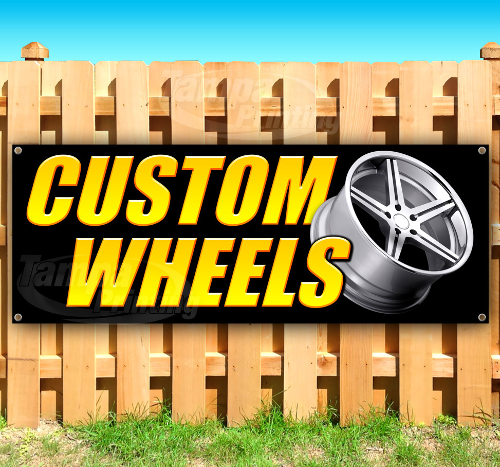 CUSTOM WHEELS Advertising Vinyl Banner Flag Sign Many Sizes USA