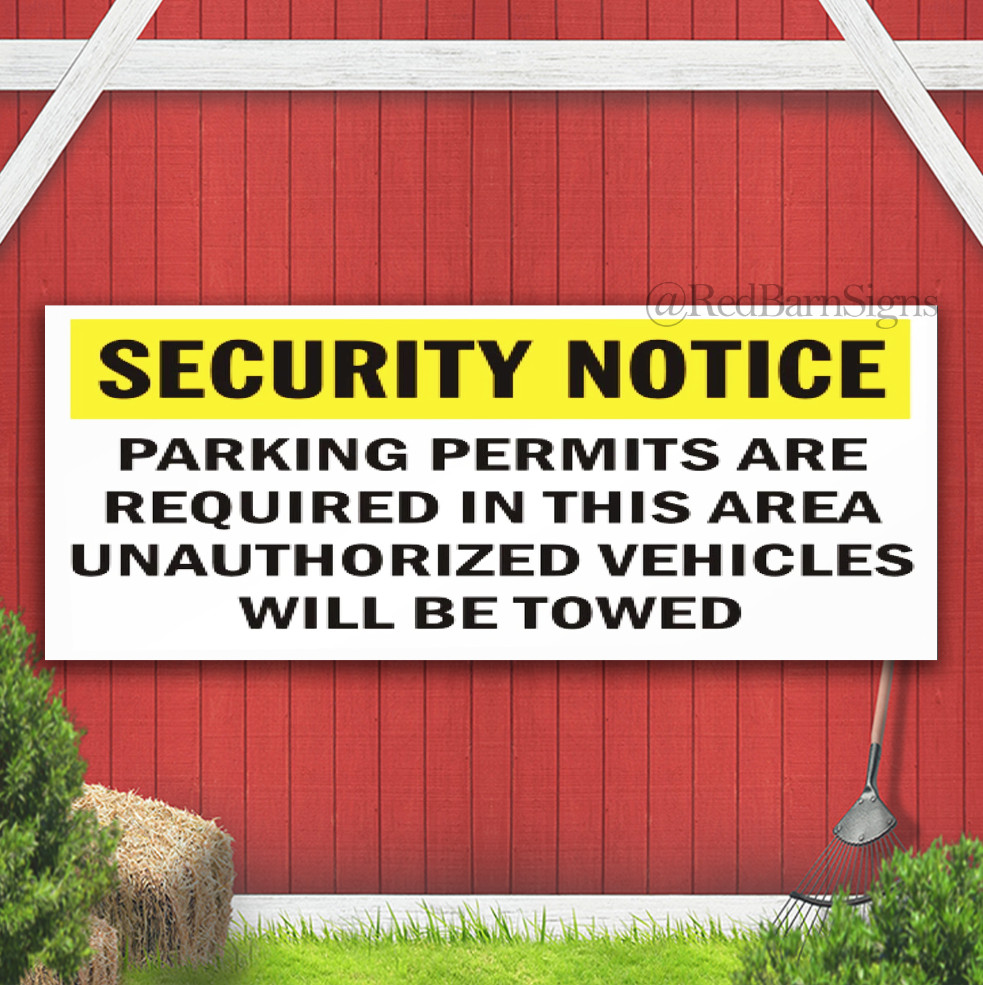 Security Notice Parking Permits Indoor Outdoor Banner Sign with grommets