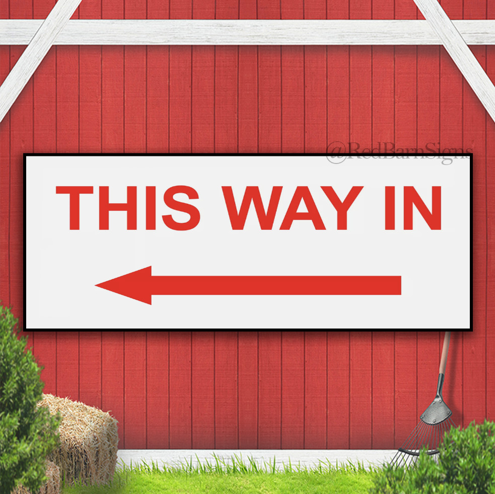 This Way In Entrance With Left Arrow Notice Banner Sign