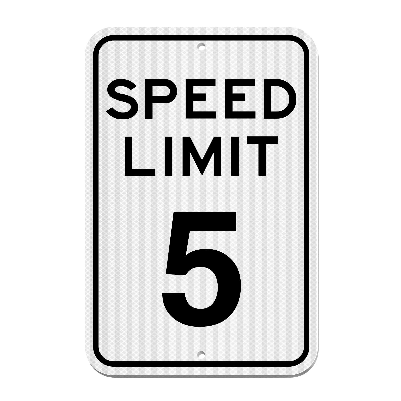 Speed ​​Limit Sign 5 MPH Slow Down Traffic Sign 12 x 18 Reflective 40Mil