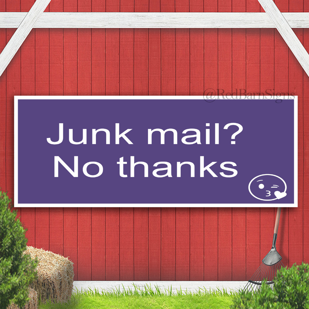 Junk Mail No Thanks Indoor Outdoor Banner Sign with grommets