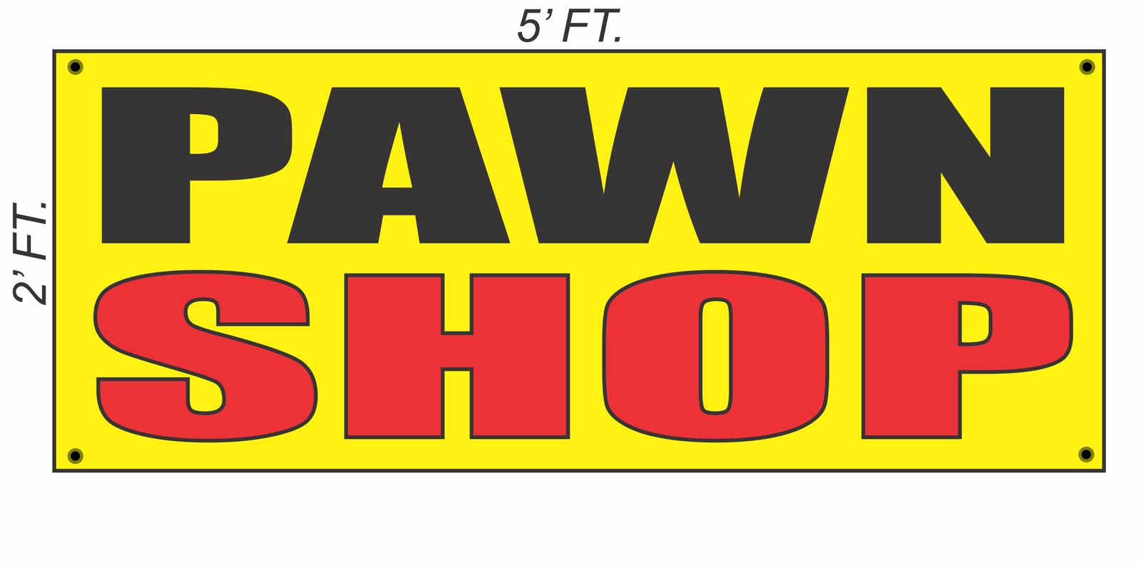 PAWN SHOP Banner Sign Yellow with Red & Black
