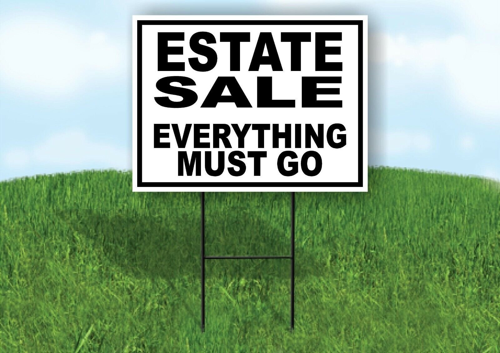 ESTATE SALE EVERYTHING MUST GO BLACK BORDER Yard Sign with Stand LAWN SIGN