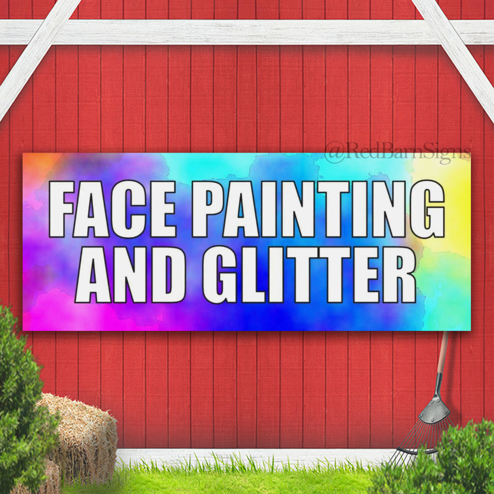 FACE PAINTING AND GLITTER body art children Indoor Outdoor Banner Sign