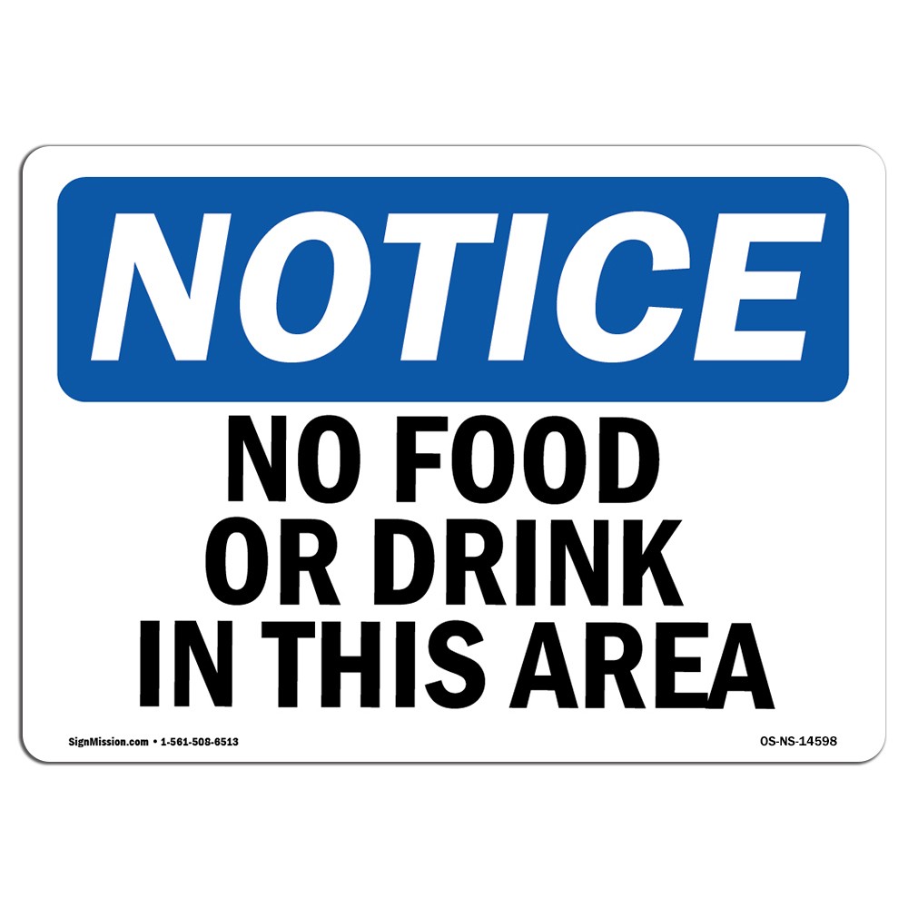 No Food Or Drink In This Area OSHA Notice Sign Metal Plastic Decal