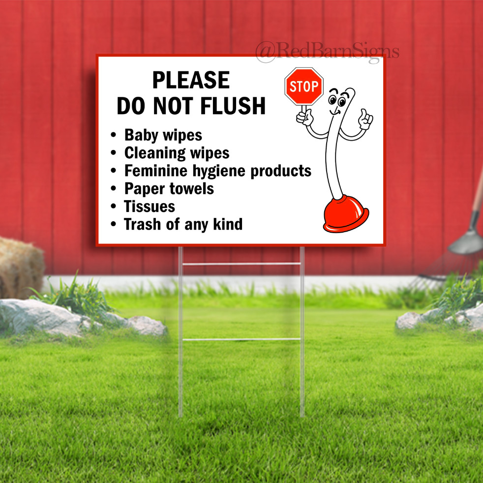 Please Do Not Flush Wipes Feminine Hygiene Products Bathroom Yard Sign