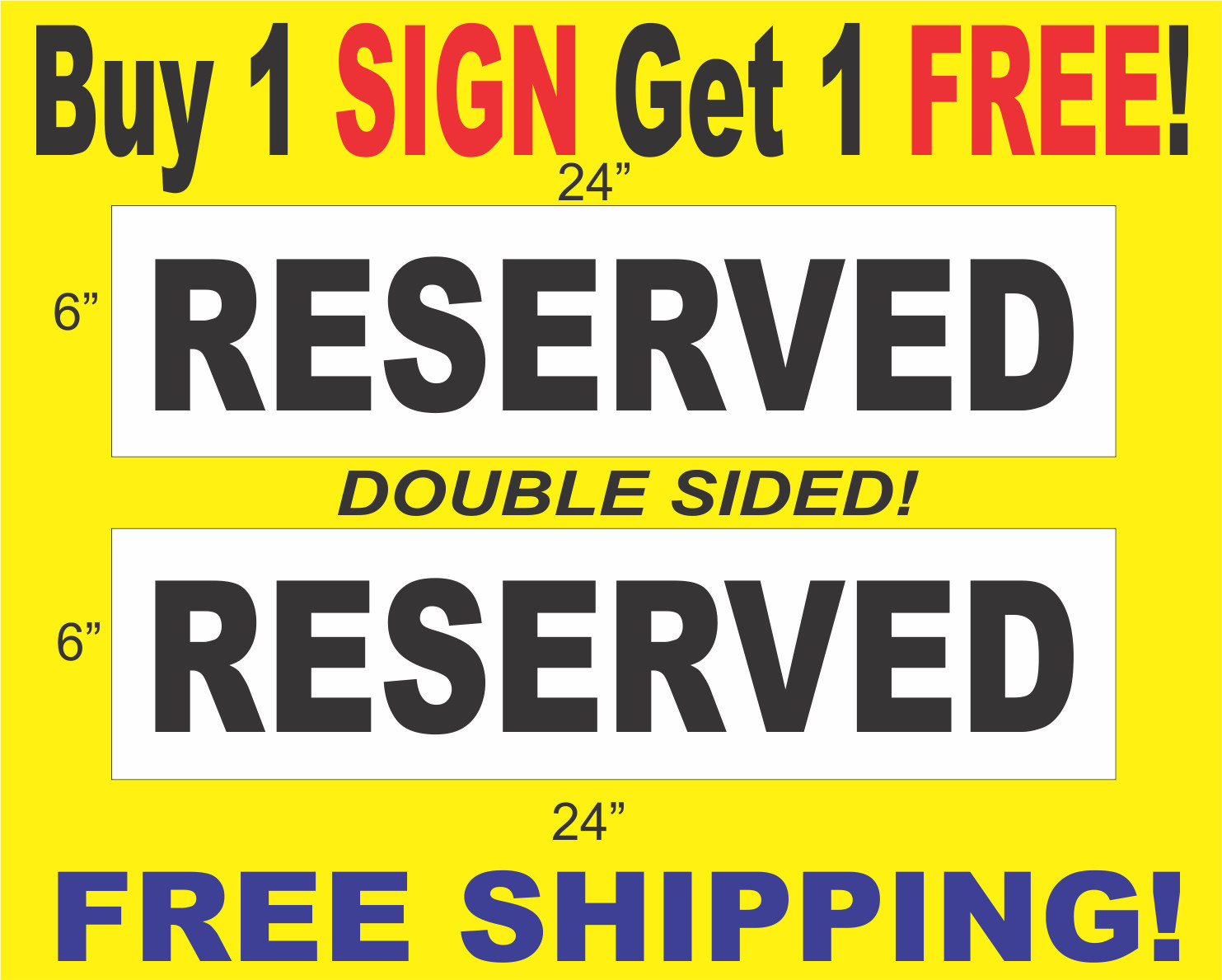 RESERVED Black & White 6″x24″ 2 Sided REAL ESTATE RIDER SIGNS Buy 1 Get 1 FREE