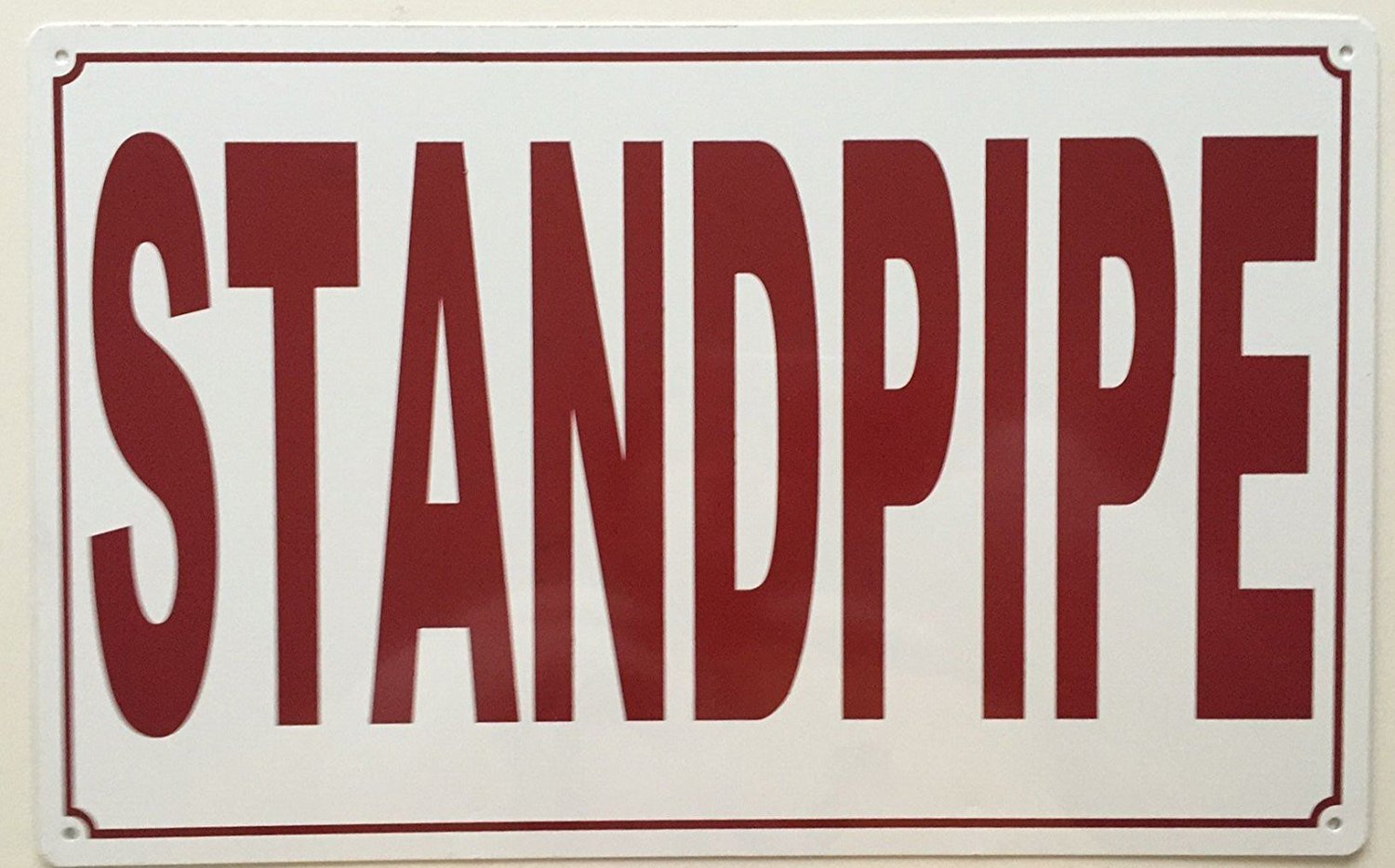 STANDPIPE SIGN ( ALUMINIUM 10X16)-REF24-1027