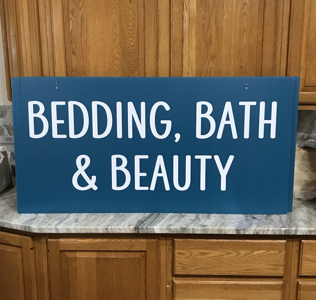 Plastic Sign-Bedding, Bath/Beauty:24x48in. Decorative/ShipN24hours