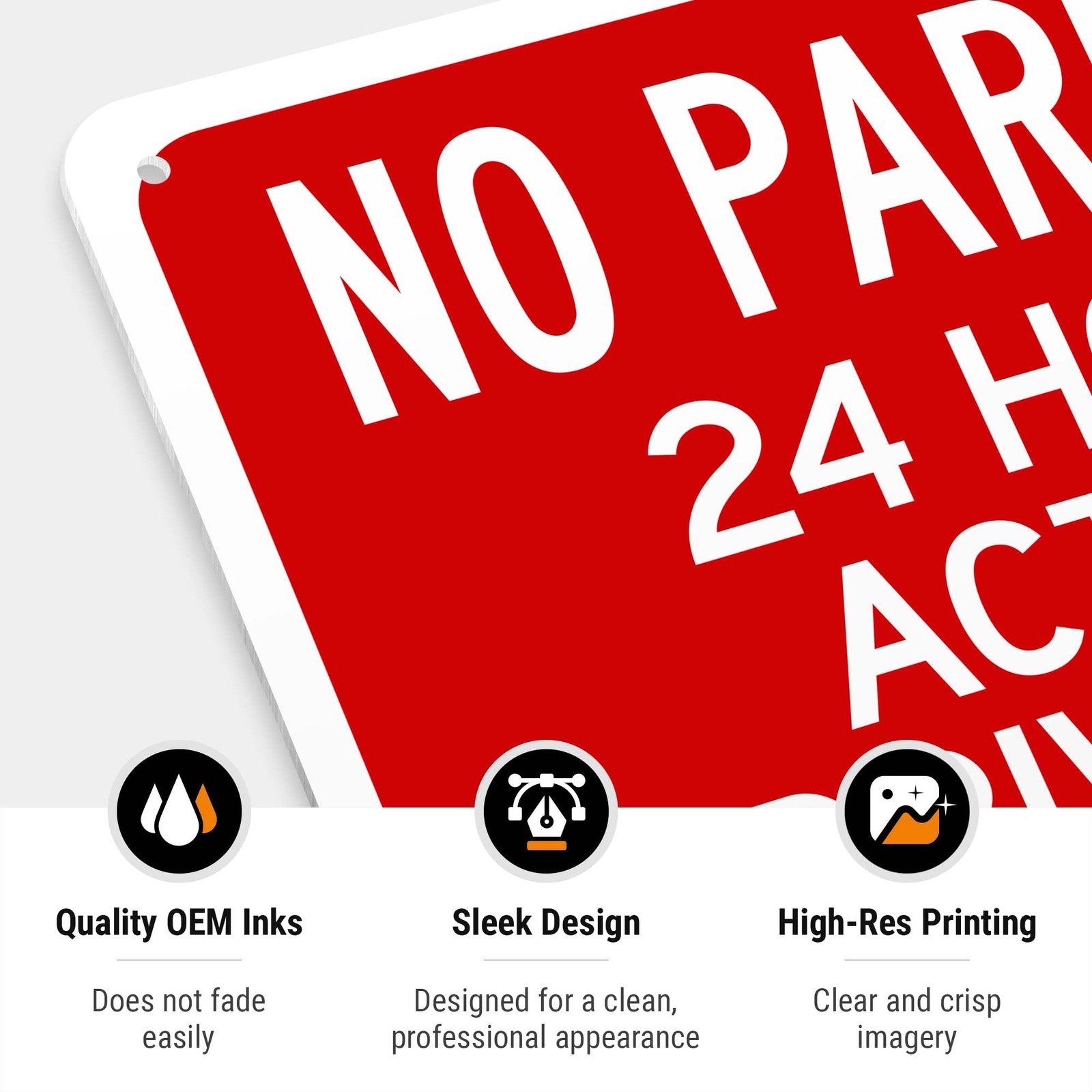 No Parking 24 Hour Active Driveway Unauthorized Vehicles Towed with Graphic