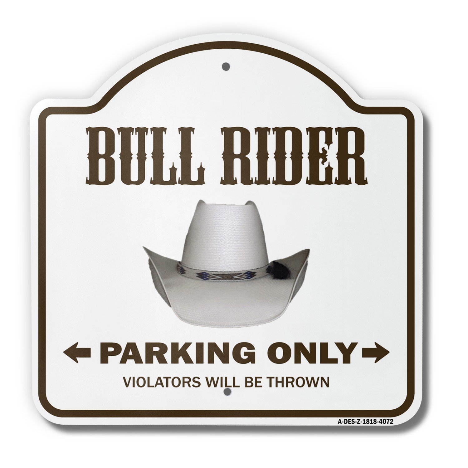 I’m The Bull Rider 18″ X 18″ Heavy-Gauge Aluminum Architectural Sign