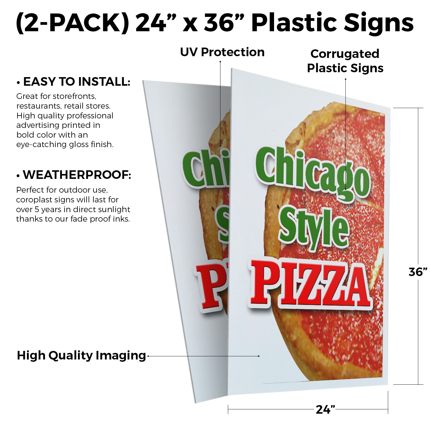 Chicago Style Pizza 24″ x 36″ 2 Pack Of Store Sign Plastic Or Decal
