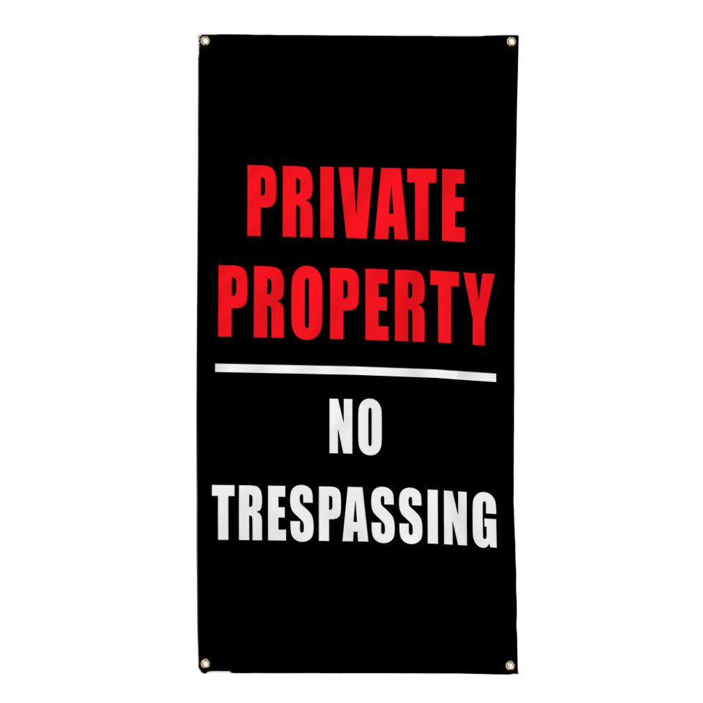Vertical Vinyl Banner Multiple Sizes Private Property No Trespassing Lifestyle