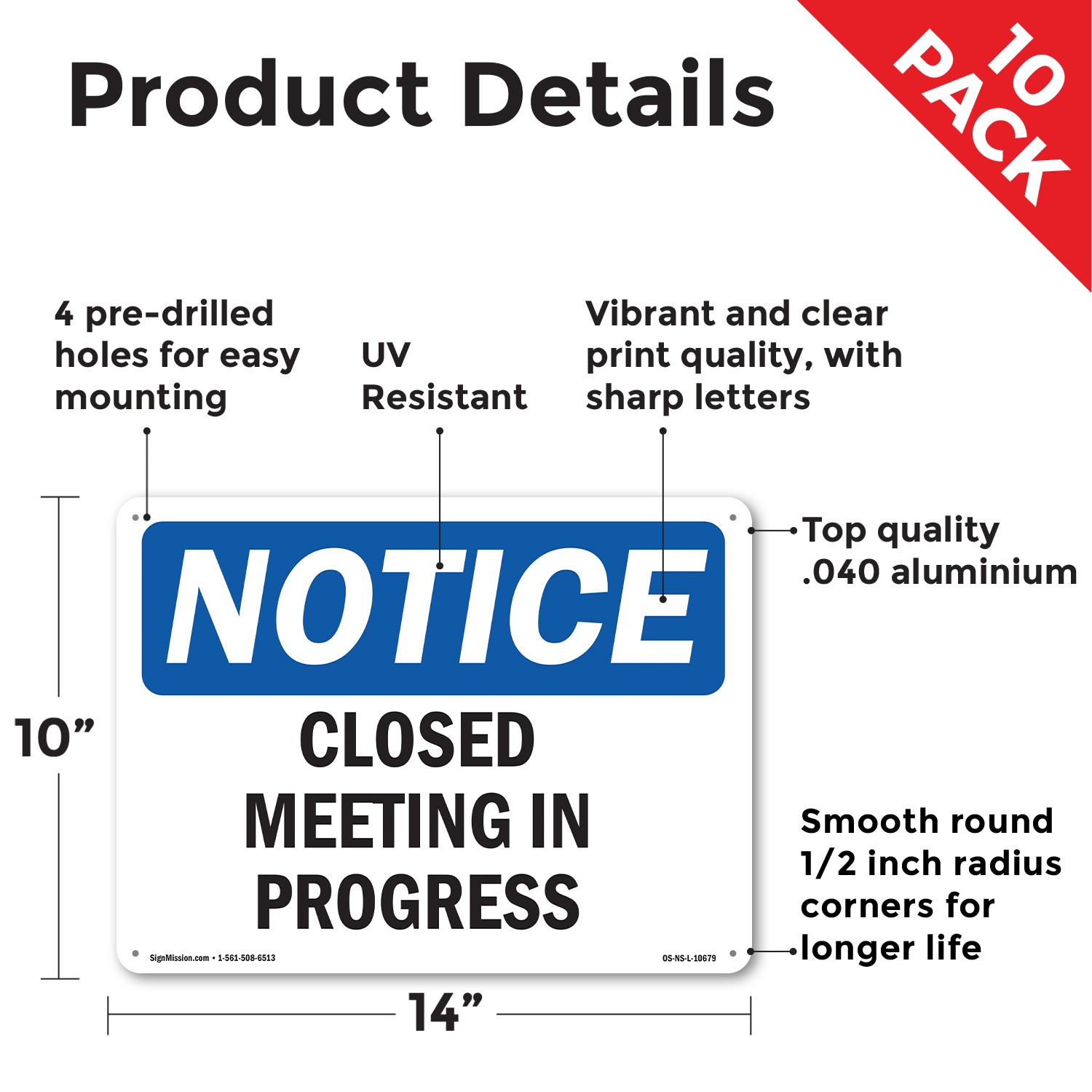 Closed Meeting In Progress OSHA Notice Sign Metal, Plastic, Decal 5 or 10 Pack