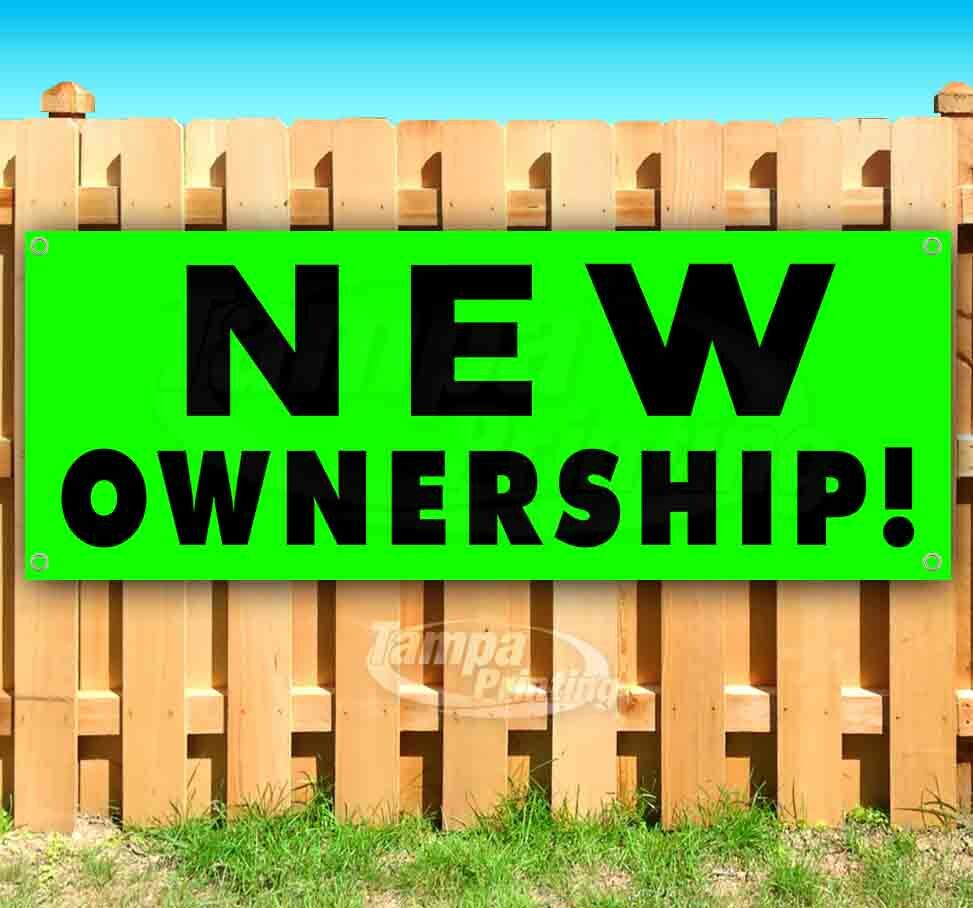 NEW OWNERSHIP Advertising Vinyl Banner Flag Sign Many Sizes Available USA