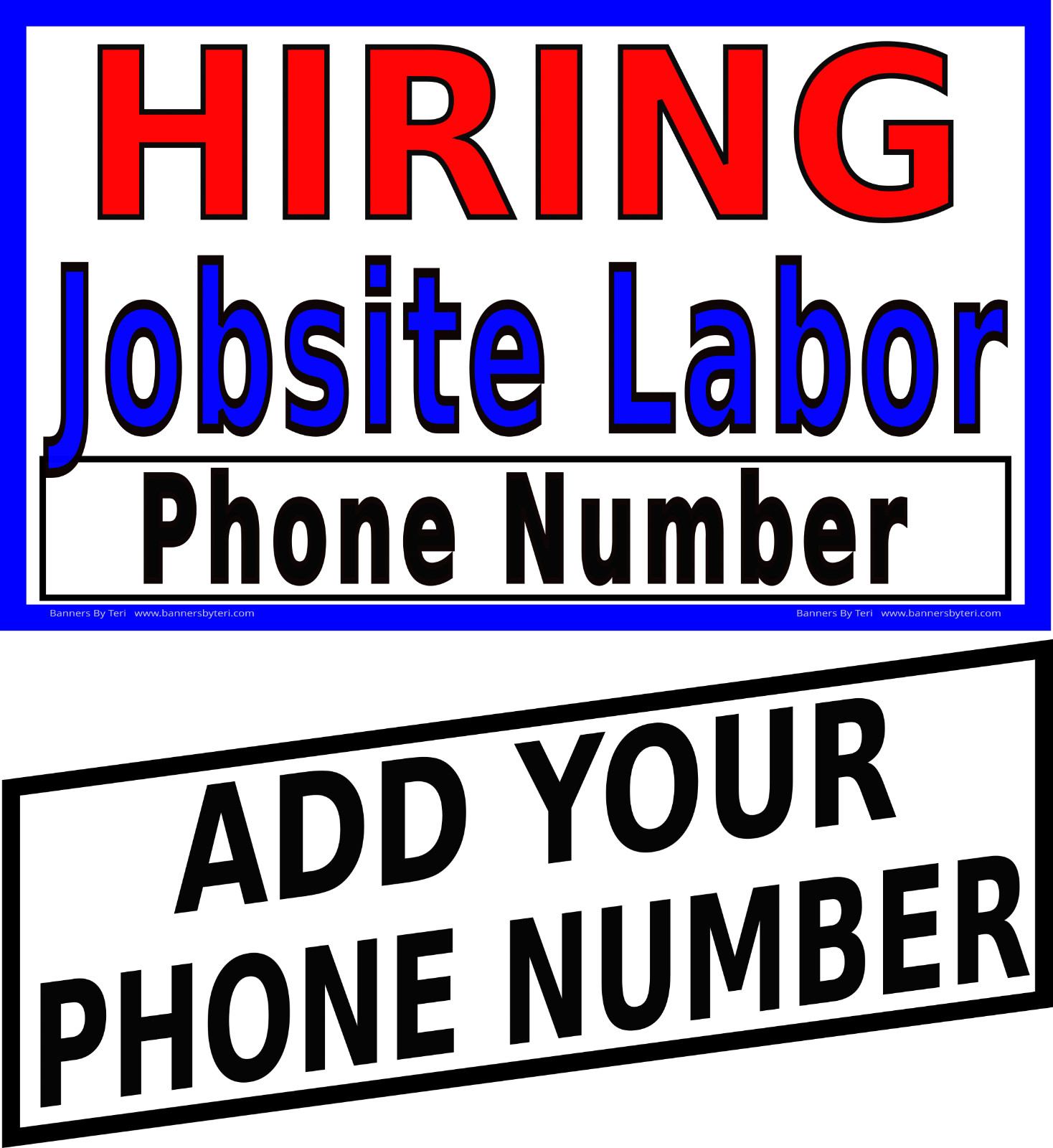 NOW HIRING JOBSITE LABOR – With PHONE NUMBER – BANNER-VINYL -FAST SHIP -USA MADE