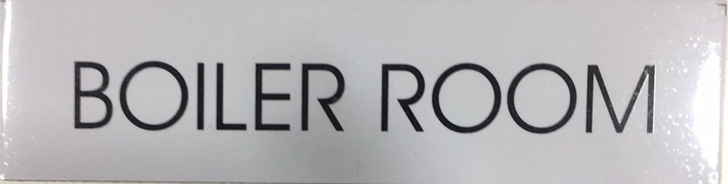 BOILER ROOM SIGN (WHITE 2 X7.75)-.REF24-1027