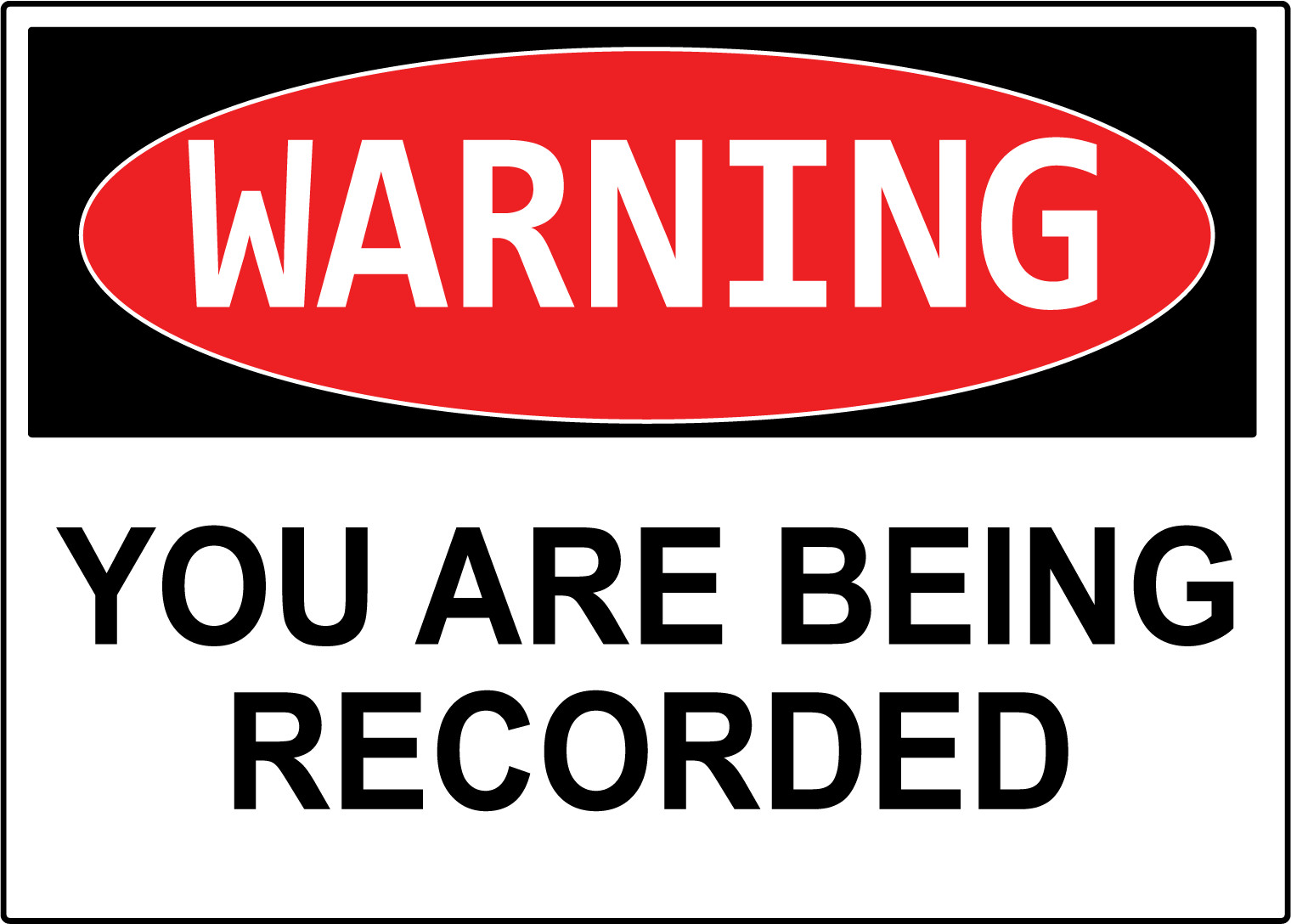 WARNING YOU ARE BEING RECORDED | Adhesive Vinyl Sign Decal