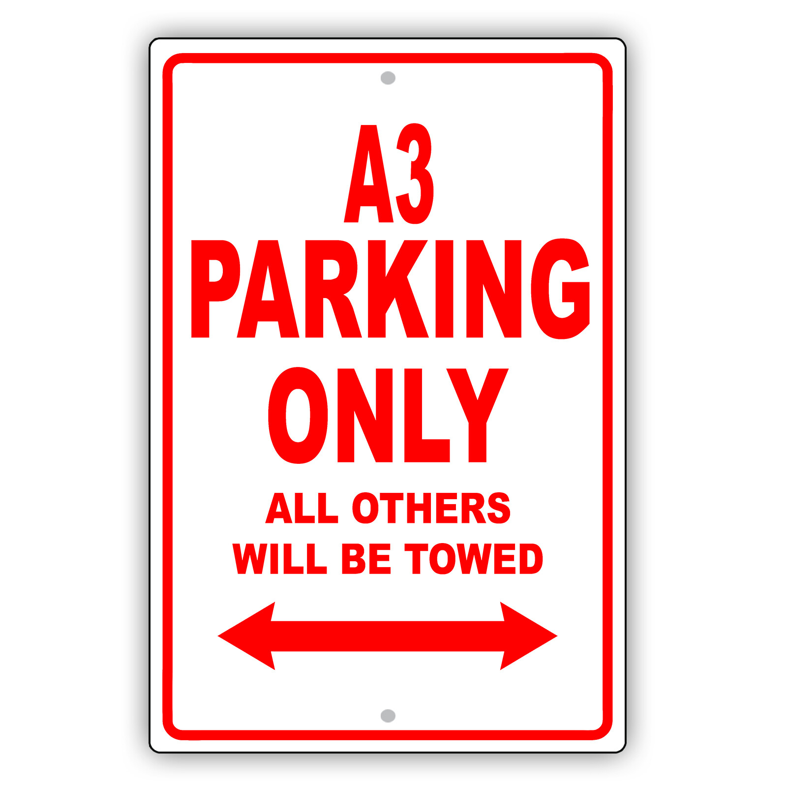 A3 Audi Car Reserved Parking Only All Others Towed Garage Aluminum Metal Sign