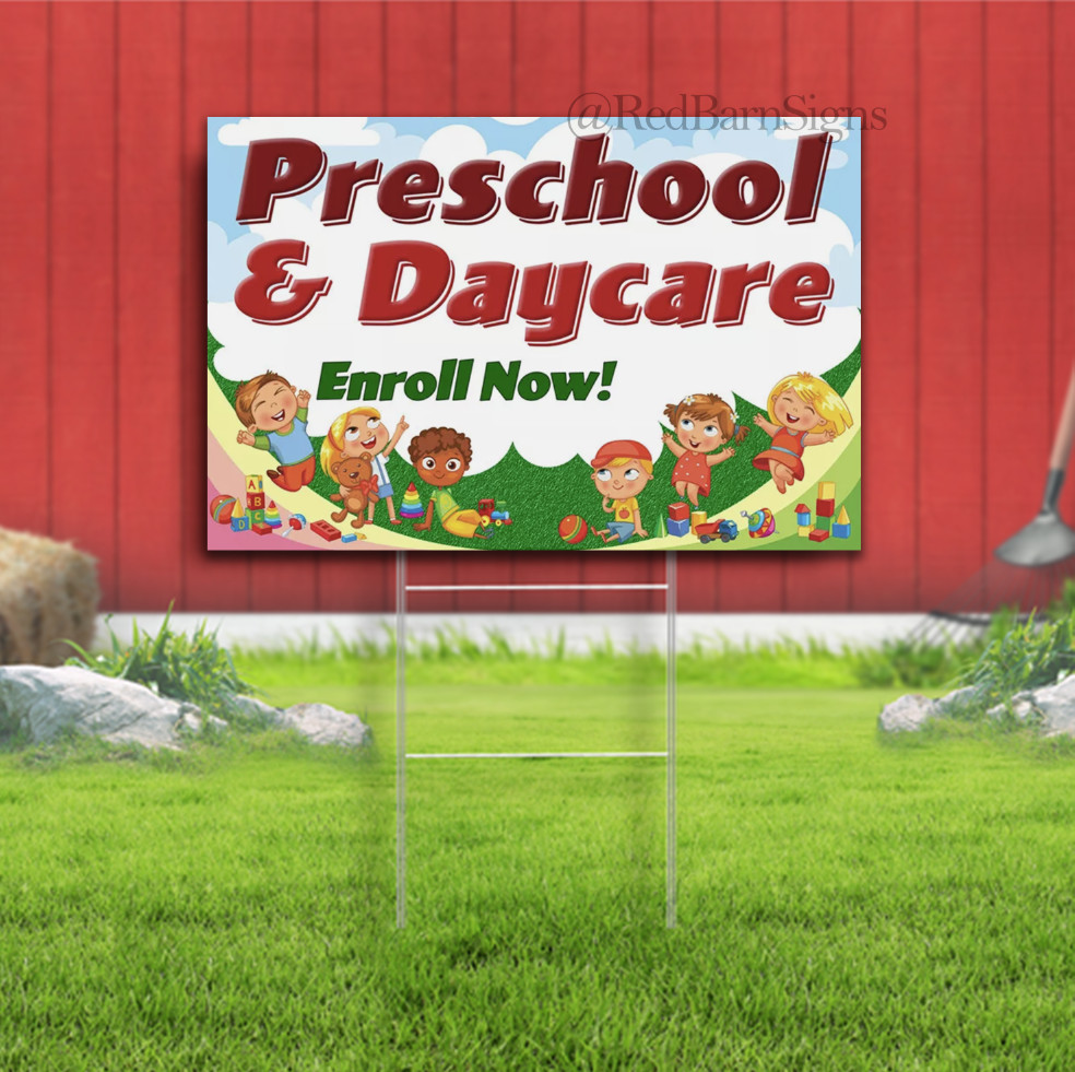 PRESCHOOL & DAYCARE enroll now Lawn Yard Sign Single-Sided with metal H-Stakes