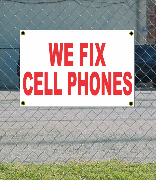 2×3 WE FIX CELL PHONES Red & White Banner Sign NEW Discount Size & Price