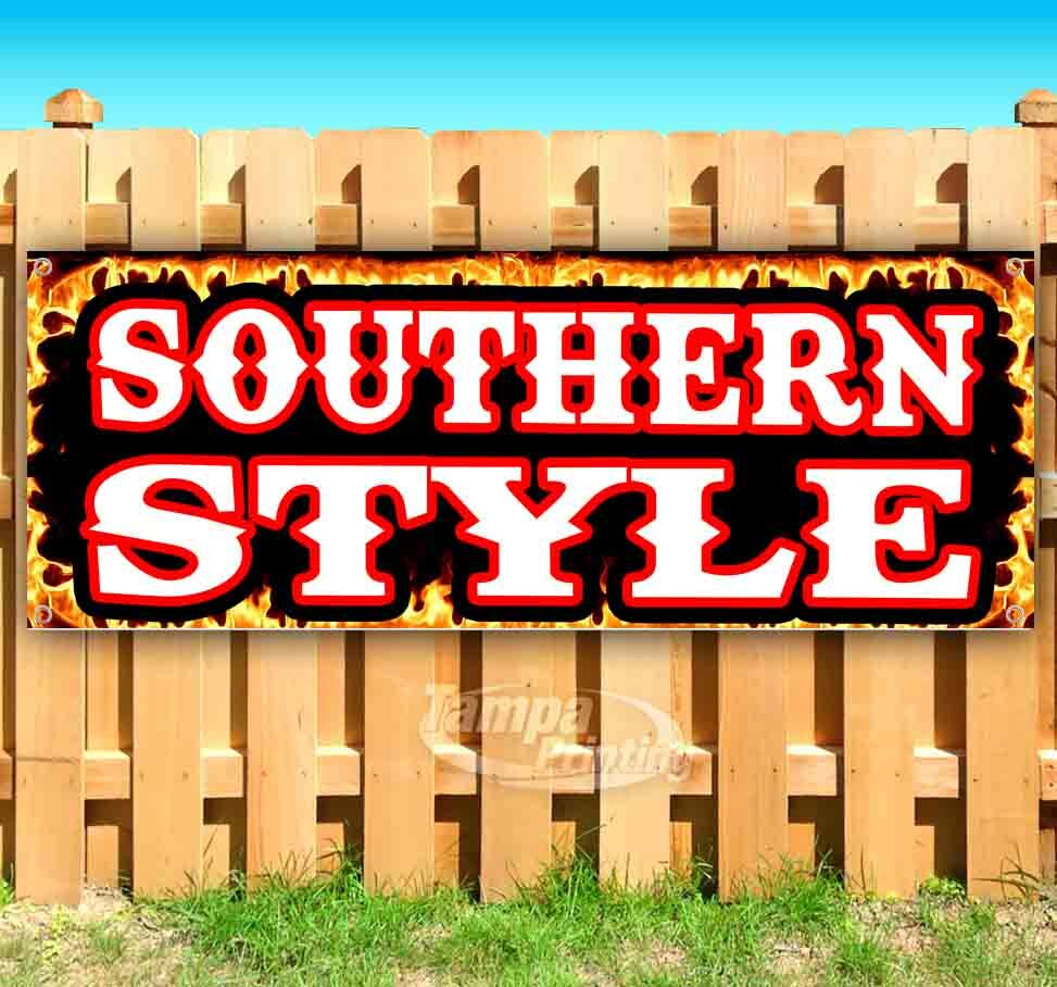 SOUTHERN STYLE Advertising Vinyl Banner Flag Sign Many Sizes USA