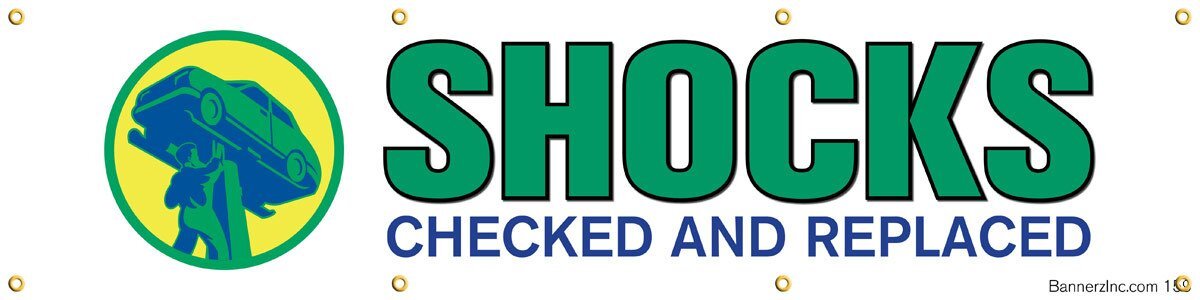 Shocks | Vinyl Banner w/ Grommets | Ready to Hang | 1.5’H x 6’W