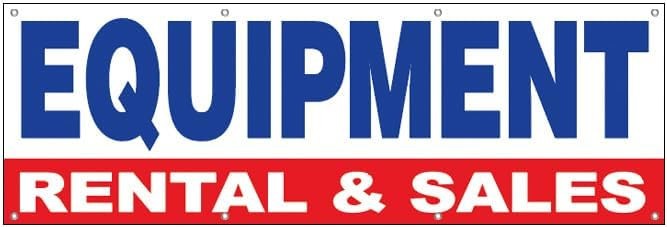 2×6 Feet EQUIPMENT RENTAL SALES Banner Sign Polyester Fabric w/ Grommets wrb