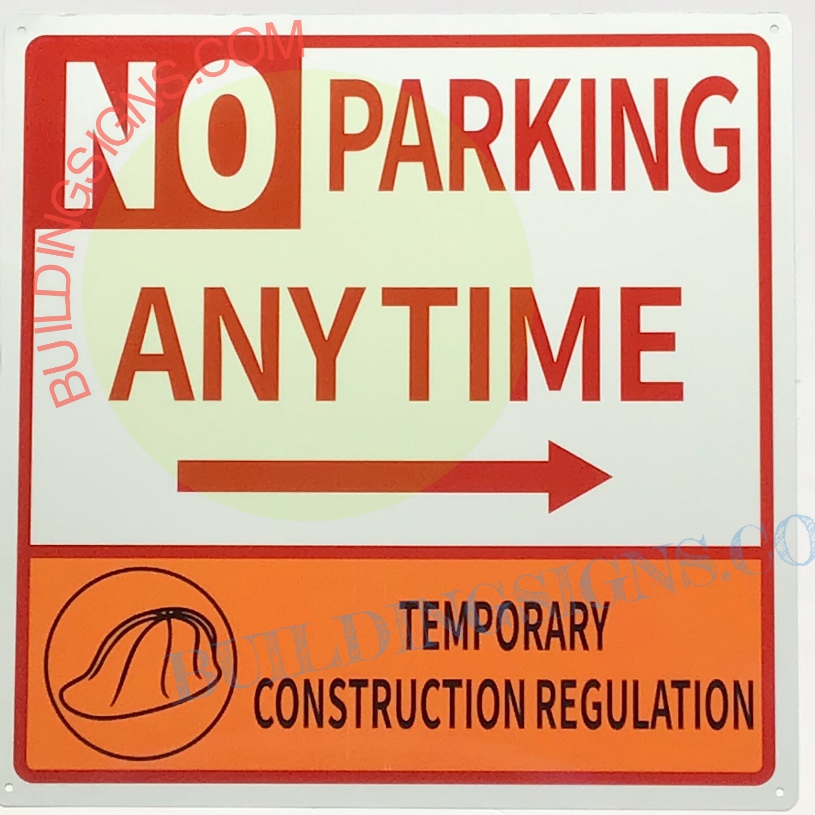 NO PARKING ANYTIME WITH RIGHT ARROW SIGN (14×14, White, Aluminum) -REF24-1027