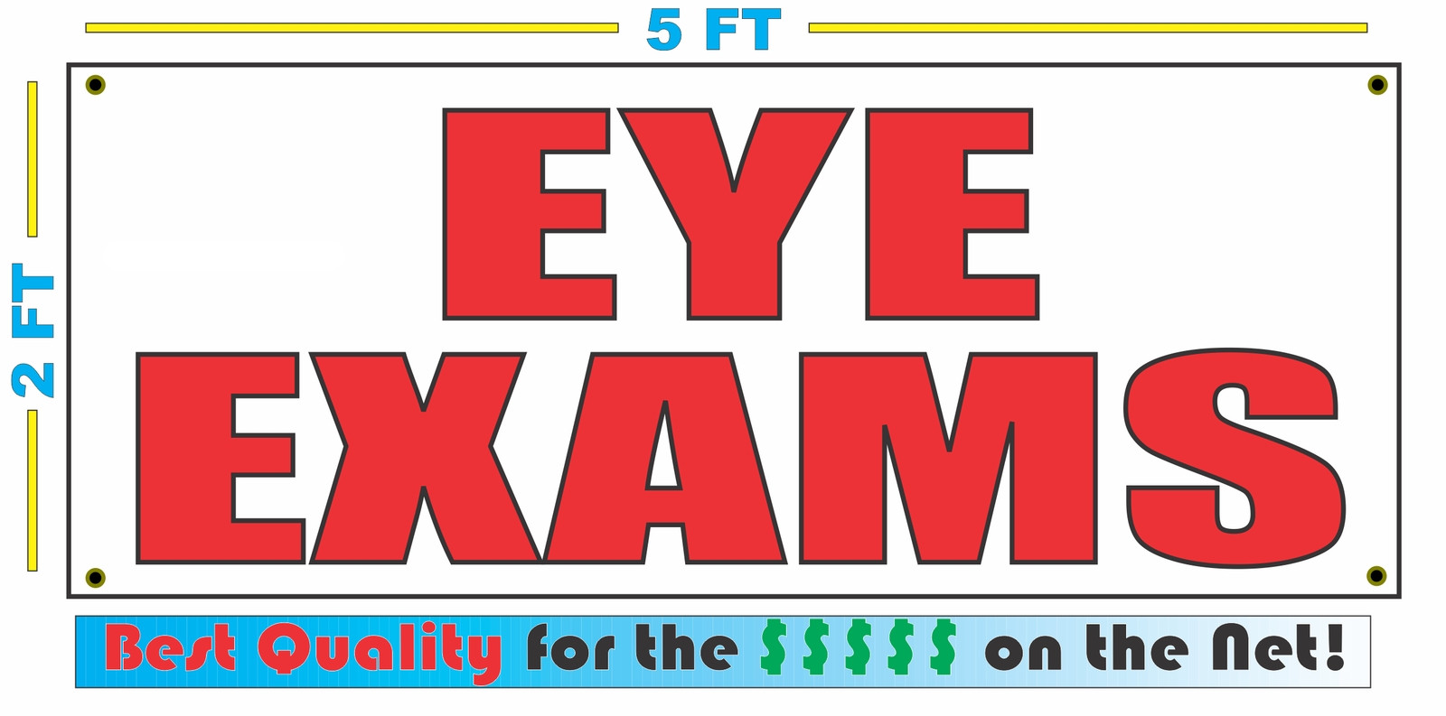 Red EYE EXAMS 2X5 Banner Sign NEW Size Best Quality for The $$$
