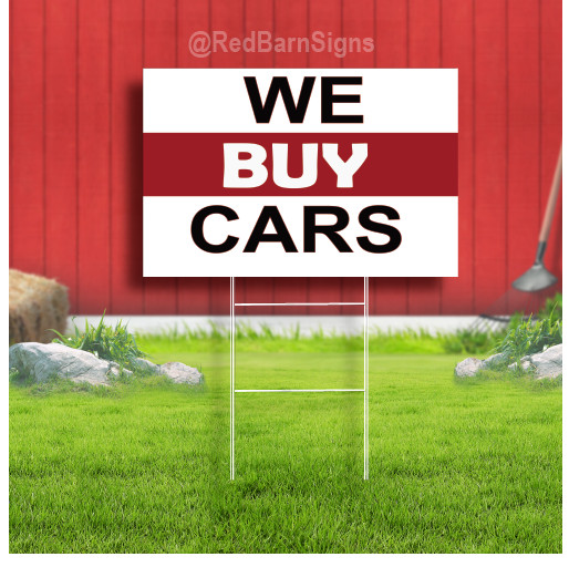 We Buy Cars Indoor Outdoor Coroplast Yard Sign