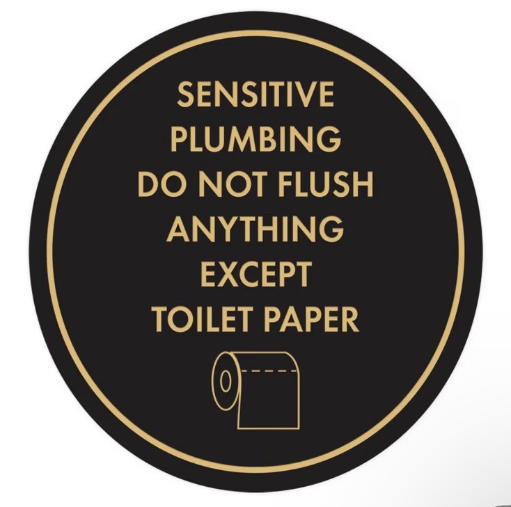 Circle Sensitive Plumbing Do Not Flush Anything Except Toilet Paper Wall Sign
