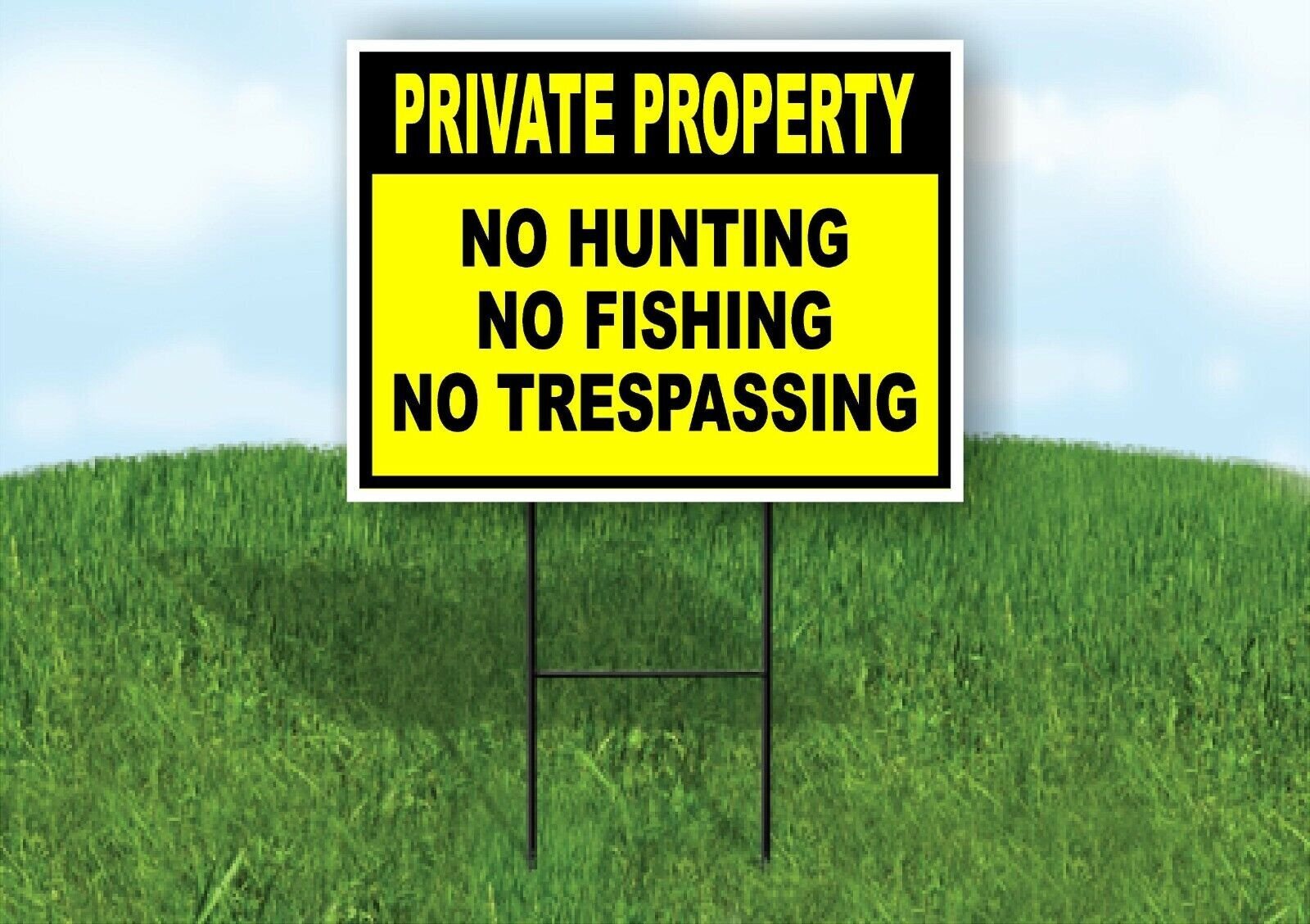 PRIVATE PROPERTY NO HUNTING FISHING TRESPASSING Yard Sign w Stand LAWN SIGN