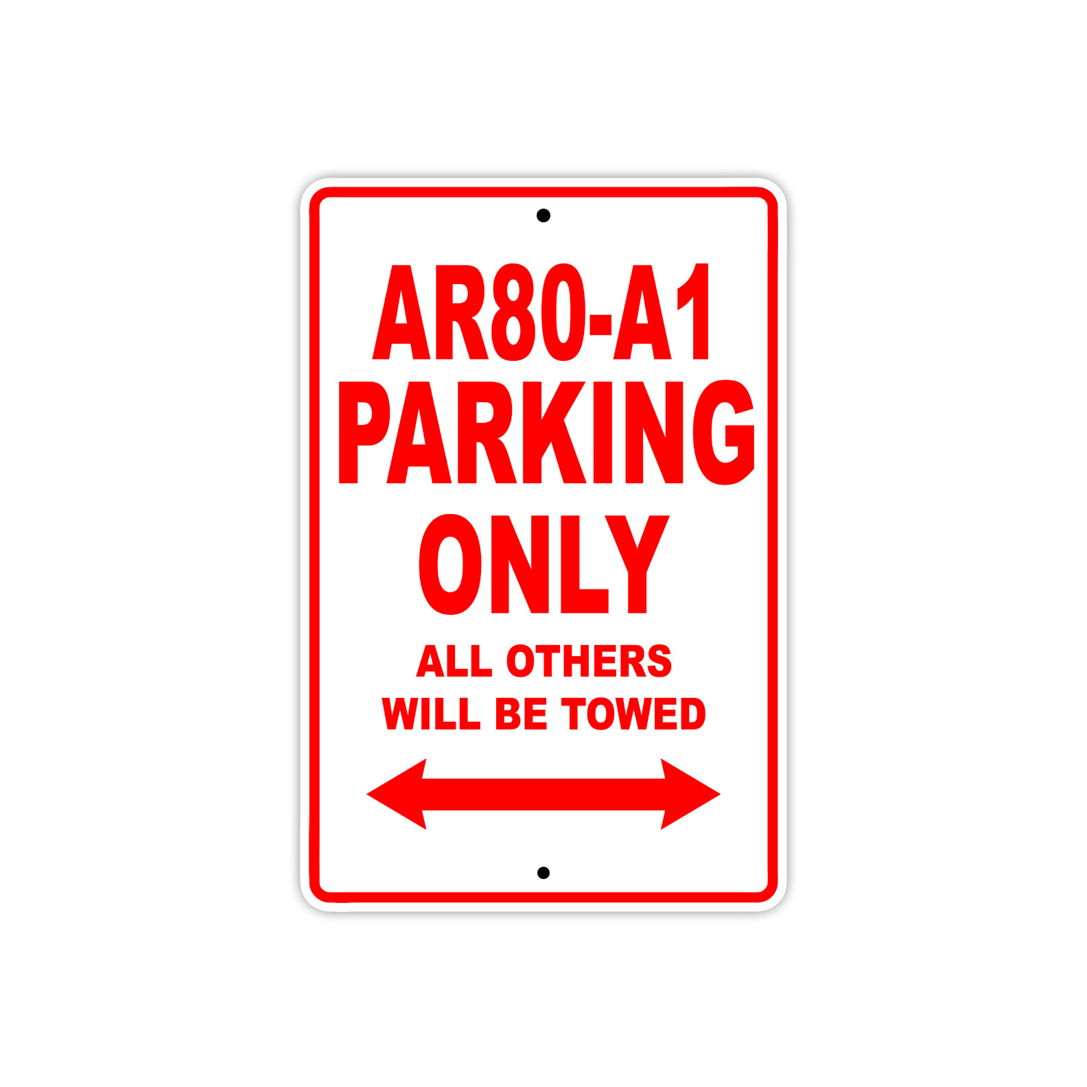AR80-A1 Parking Only Towed Motorcycle Bike Notice Novelty Aluminum Metal Sign