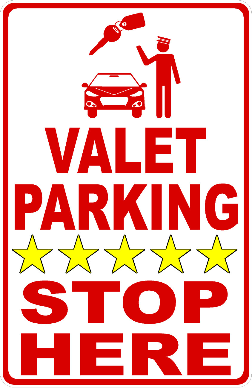Valet Parking Stop Here Sign. Size Options