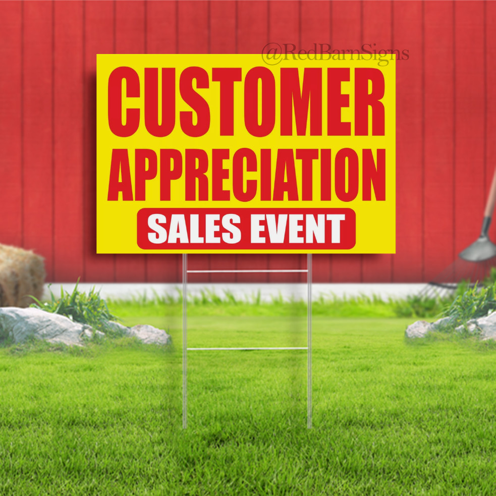 CUSTOMER APPRECIATION SALES EVENT Yard Sign Corrugate Plastic with H-Stakes Lawn