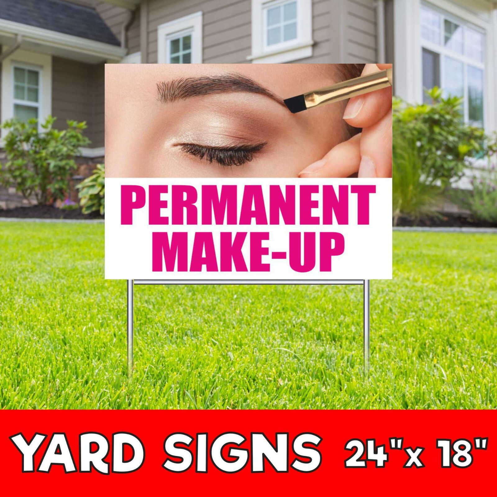 PERMANENT MAKE-UP Yard Sign Corrugate Plastic with H-Stakes beauty salon stylist