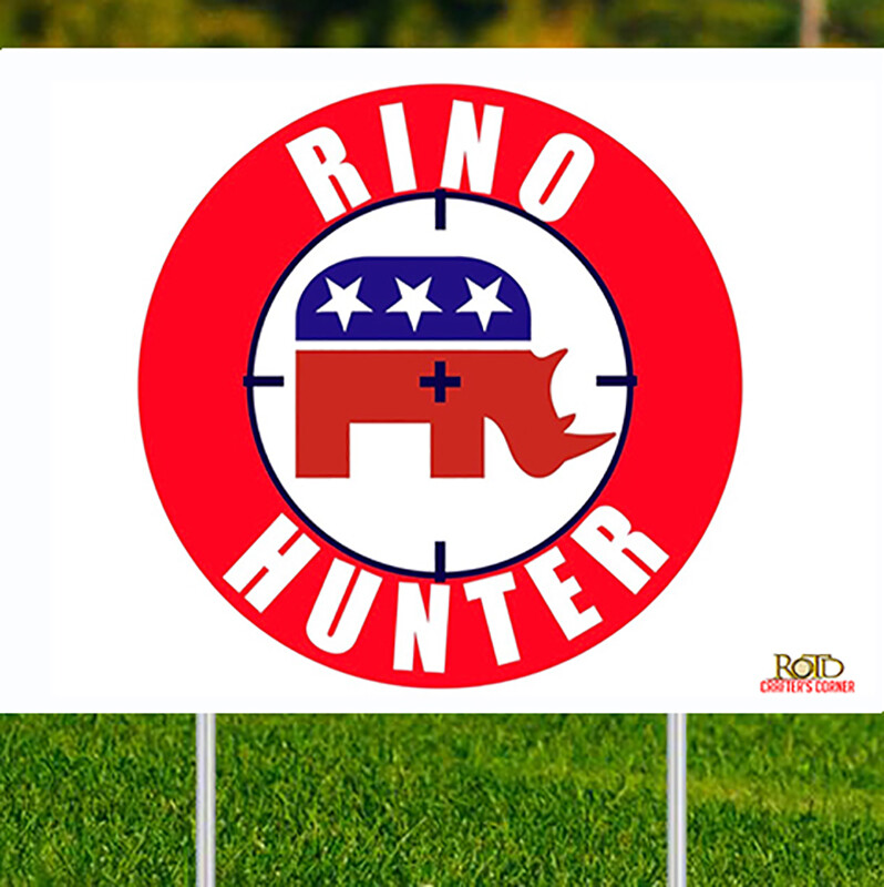 Rino Hunter yard sign w/yard stake – Double Sided – 24″x18″