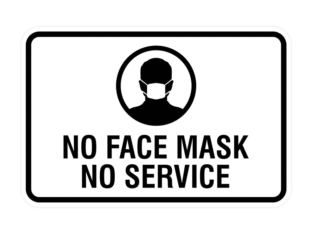 Classic Framed No Face Mask No Service Sign (White) – Small 4×6″