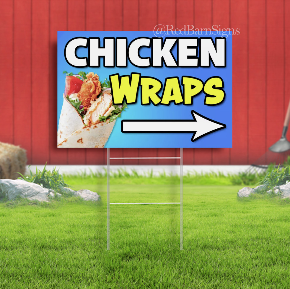 Chicken Wraps Lawn Yard Sign Single-Sided with metal H-Stakes