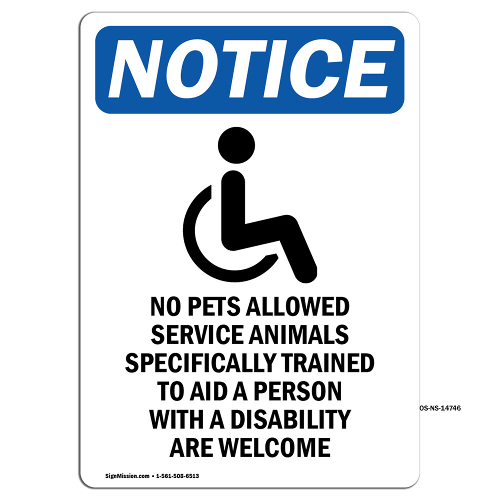 No Pets Allowed Service With Symbol OSHA Notice Sign Metal Plastic Decal