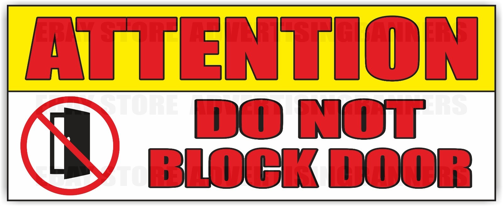 ATTENTION DO NOT BLOCK DOOR Advertising Banner Vinyl Mesh Indoor Outdoor