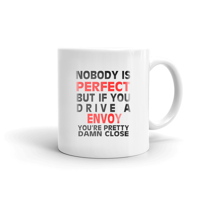 Nobody’s Perfect Except ENVOY Driver Coffee Tea Ceramic Mug Office Work Cup